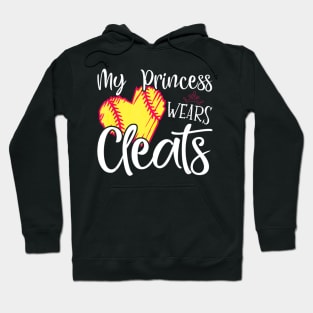 My Princess Wears Cleats Softball Mom Baseball Hoodie